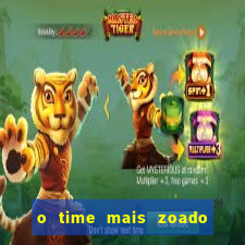 o time mais zoado do mundo